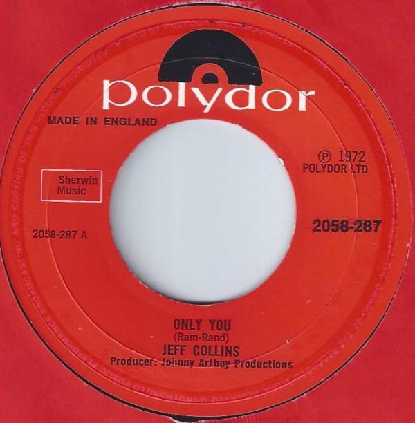 7-дюймовая пластинка JEFF COLLINS Only You 2058287 Polydor 1972 UK Поп Б/у