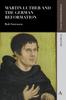 Книга Martin Luther and the German Reformation