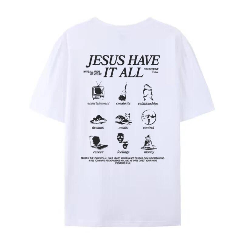 Jesus Have It All Cool Church TShirts for Women Religious Streetwear Retro Bible Verse Graphic Tees Unisex Christian Merch Gift