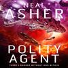 Polity Agent by Neal Asher Paperback Book 9781509868421