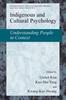 Книга Indigenous and Cultural Psychology : Understanding People In Context