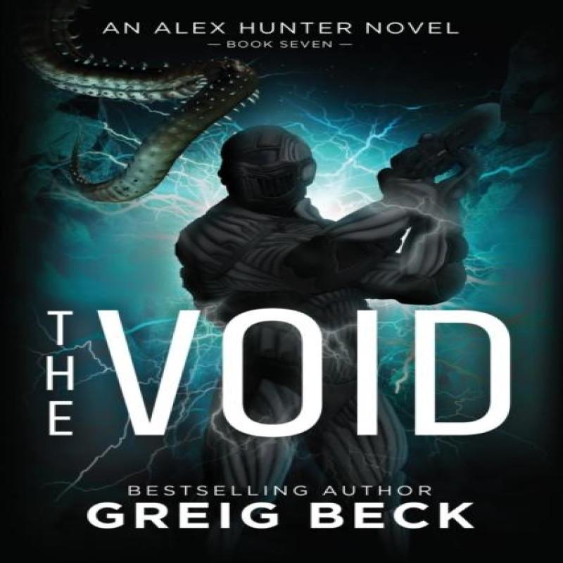 The Void Alex Hunter 7 by Greig Beck Paperback Book 9781760780050