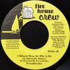 7inch Record FRED LOCKS - I Want You In My Life NONE Firehouse Crew 1997 Jamaica Reggae, Ska & Dub Used