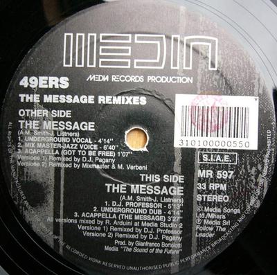 Пластинка 12 дюймов 49ERS - The Message (Ремиксы) MR597 MEDIA 1992 Италия Танцевальная & Электронная Музыка Б/У