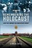 The Remembering the Holocaust and the Impact On Societies Today Book