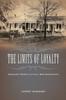 Книга The Limits of Loyalty : Ordinary People In Civil War Mississippi