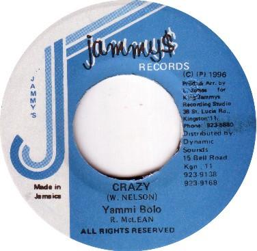 7inch Record YAMI BOLO - Crazy NONE Jammy's Records 1996 Jamaica Reggae, Ska & Dub Used
