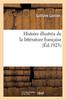 Книга Histoire Illustree De La Litterature Francaise. Tome 1
