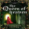 Queen of Heaven by Catherine Clover Paperback Book 9780715654156