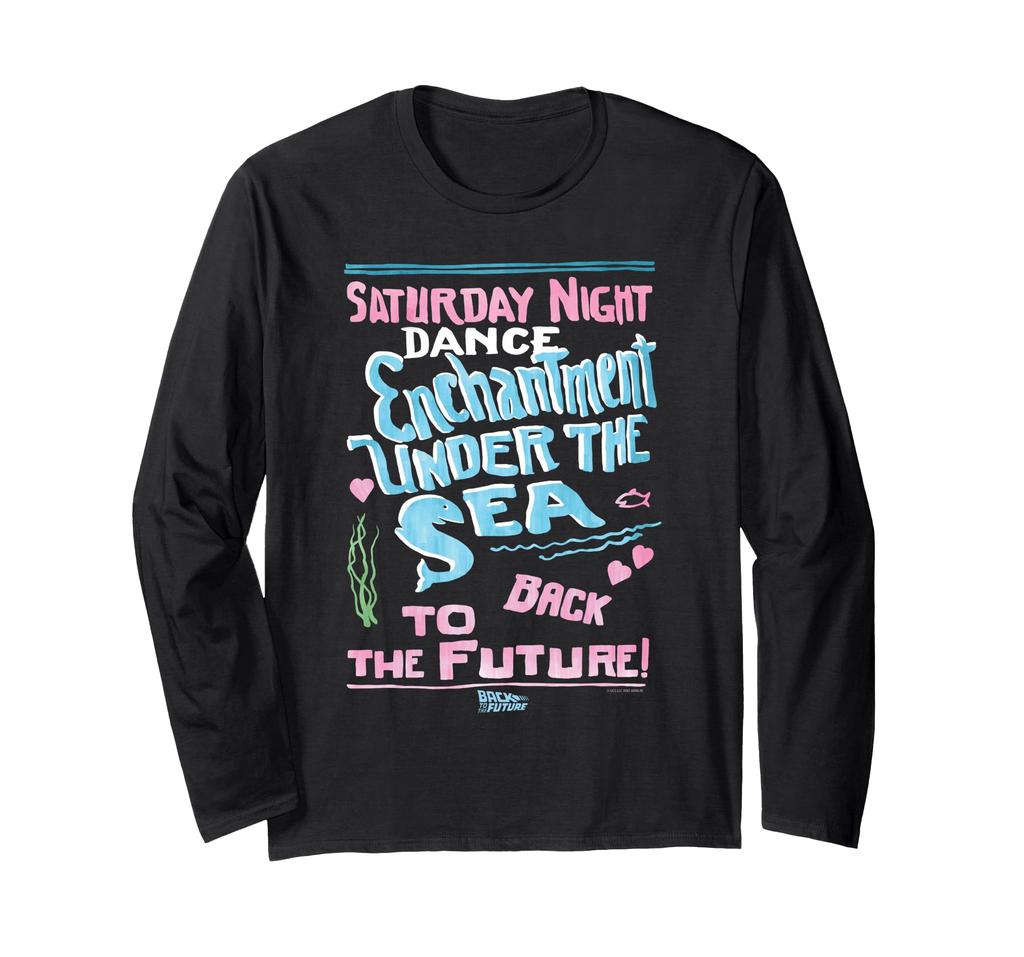 Back To the Future Enchantment Under the Sea Dance Long Sleeve T-Shirt