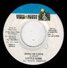 7-дюймовая пластинка LITTLE KIRK - Song Of Love НЕТ Vibes House 1996 Ямайка Регги, Ска и Даб Б/У