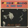 LP Record PEREZ PRADO - Perez Prado Con Ritmo A Go Go LP12448 Orfeon 1965 Mexico Jazz Used