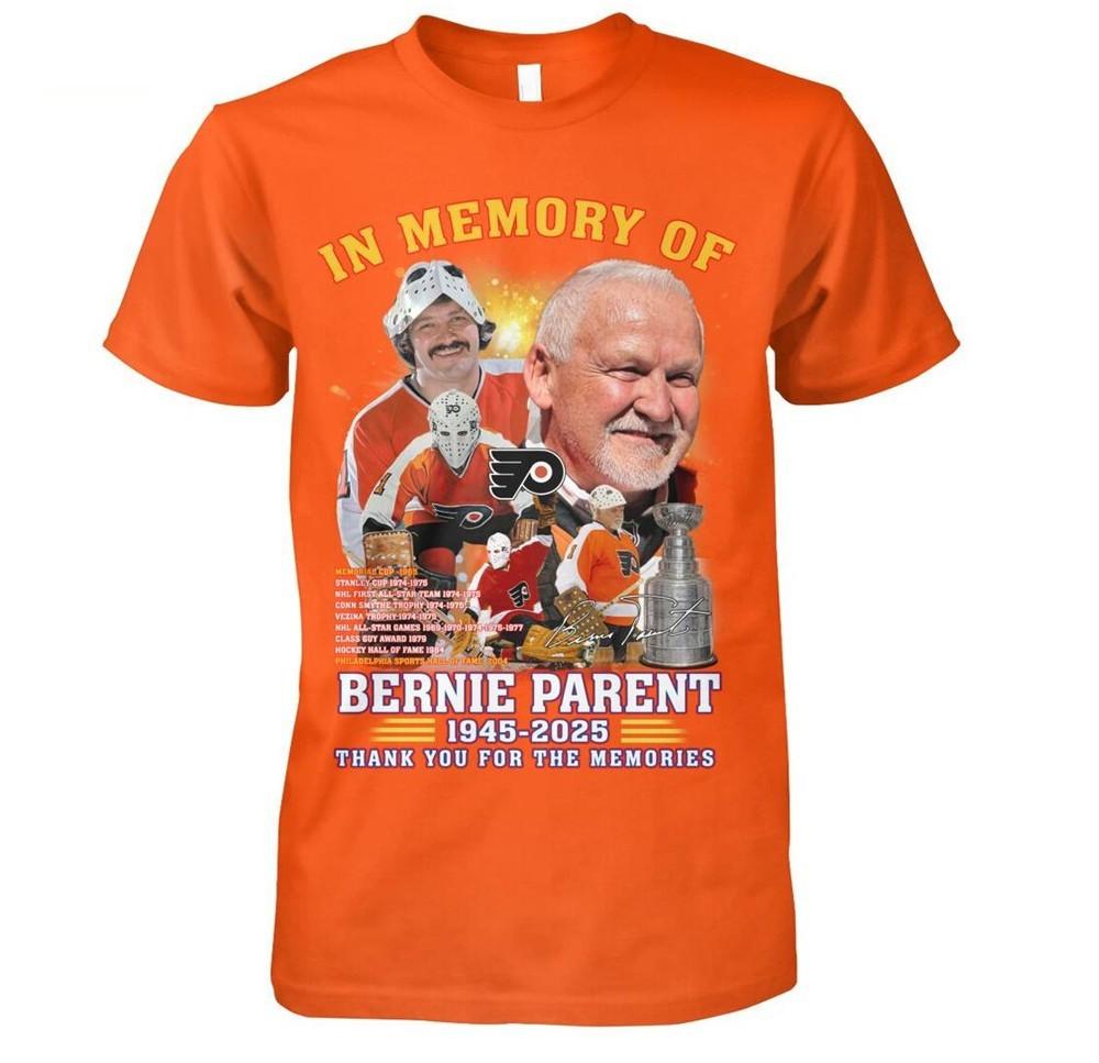 Rare Bernie Parent 1945-2026 Gift Family Unisex S-235XL 22D526