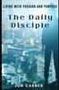 Книга The Daily Disciple : Living with Passion and Purpose