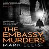 The Embassy Murders by Mark Ellis Paperback Book 9781035400744