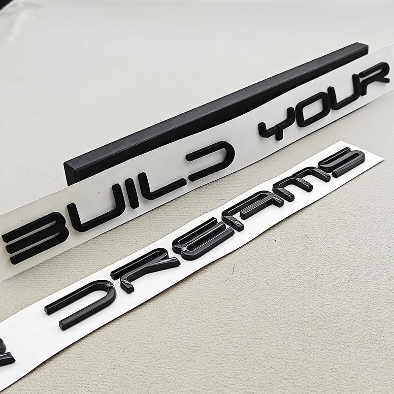 3D ABS Build Your Dreams Car Sticker Logo Rear Trunk Badge Emblem Decals