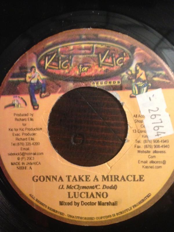 7-дюймовая пластинка LUCIANO Gonna Take A Miracle NONE Kic For Kic R 2003 Ямайка Регги Ска Даб Б/у