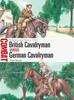 Книга British Cavalryman Vs German Cavalryman : Belgium and France 1914