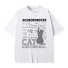 Schrodinger Cat The Escape Plan Funny Meme Graphic T Shirts Men Women Casual Tshirt Male Cotton Vintage New Tshirts