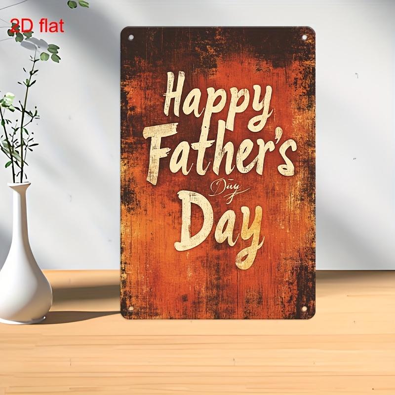 Vintage Fathers Day Metal Sign Rustic WeatherResistant Aluminum Wall Decor with Distressed Finish PreDrilled Holes Dur