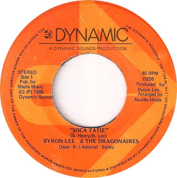 7-дюймовая пластинка BYRON LEE & THE DRAGONAIRES - Soca Tatie D226 Dynamic Sounds 1995 Ямайка Регги, Ска и Даб Б/у