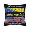 Я из Боснии Возьми меня в Америку Наволочка Печать Чехол для Подушки Декоративный Чехол для Декоративной Подушки Дом Разные Размеры