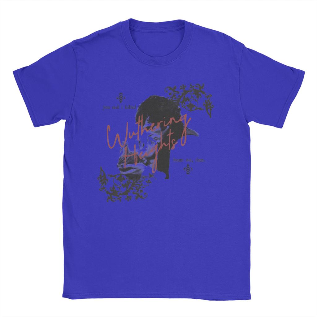Men Wuthering Heights T Shirt Cotton Clothing Humor Short Sleeve Round Neck Tee Shirt New Arrival TShirts