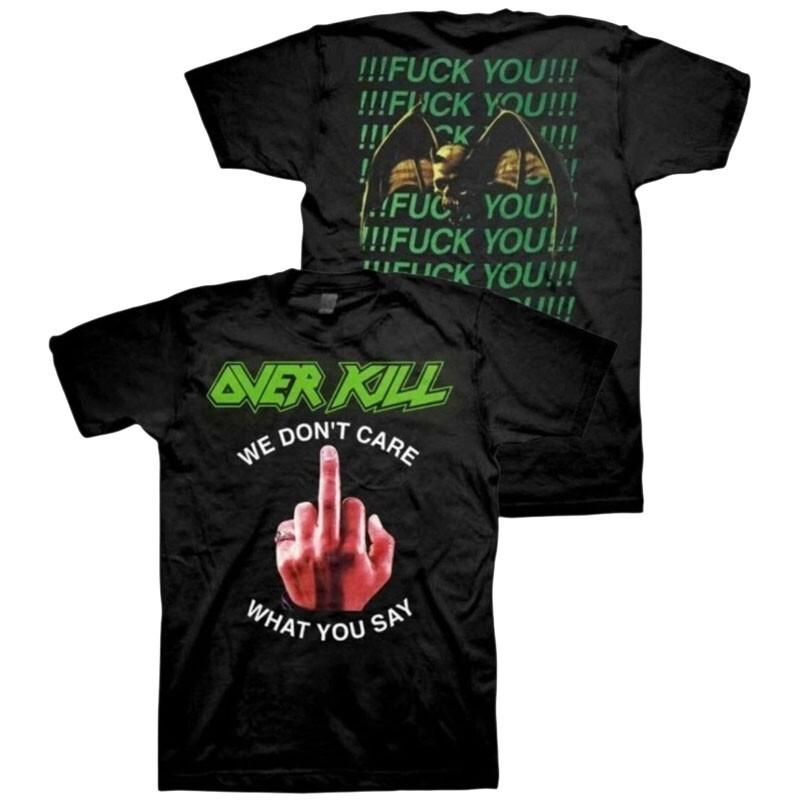 Оригинальная футболка Overkill F*ck You We Don039t Care What You Say Трэш-метал группа Унисекс футболка