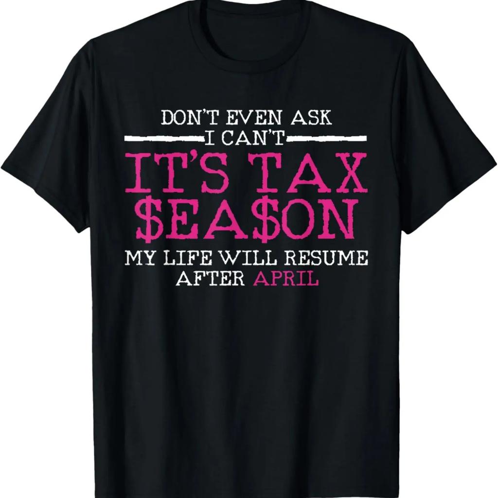 Funny Tax Season Accountant Taxation Gift T-Shirt