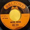 7-дюймовая пластинка JIVE FIVE, JOE RENE & ORCHESTRA - Never, Never / People From Another 451014 Beltone 1961 США Рок Б/у