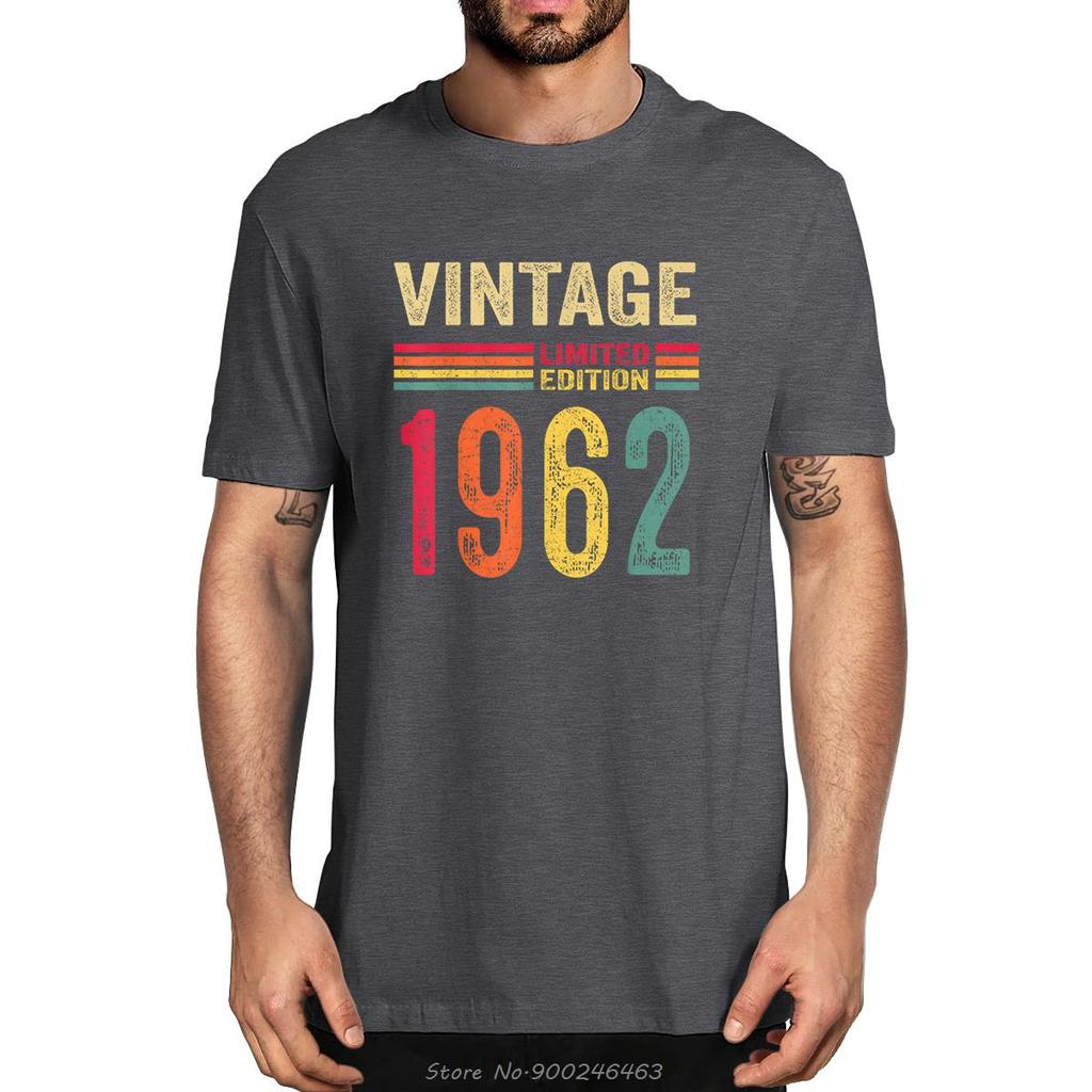 100% Cotton Old Gifts Vintage 1962 Limited Edition Birthday Men's Novelty T-Shirt Women Casual Streetwear Soft Tee