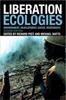 The Liberation Ecologies : Environment, Development and Social Movements Book