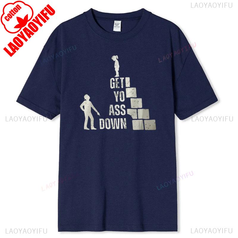 Унисекс Забавная Футболка Get Yo Ass Down Комедийная Одежда Мягкая Футболка Повседневная Одежда Уникальное Заявление Подарок для Друзей Крутой Подарок