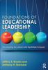 The Foundations of Educational Leadership : Developing Excellent and Equitable Schools Book