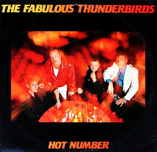 LP Record FABULOUS THUNDERBIRDS  Hot Number FZ40818 CBS ASSOCIATED 1987 US Rock Used