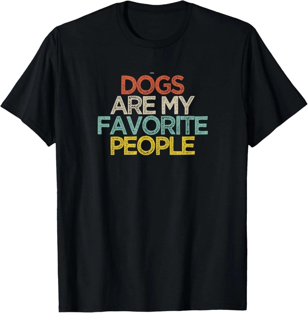 Funny Dogs Are My Favorite People T-Shirt