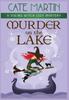 The Murder On The Lake A Viking Witch Cozy Mystery 3 The Viking Witch Cozy Myster by Cate Martin - Hardback Book