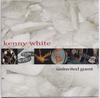 CD KENNY WHITE - Uninvited Guest MVP4812 Www.kennywhite. 2002 US Rock Used