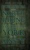 The Goblindom In the North Riding of Yorkshire, York and the Ainsty (Folklore History Series) Book