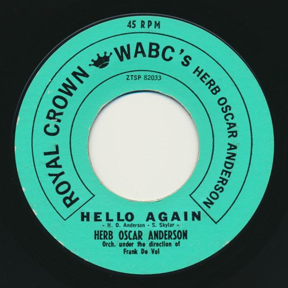 7-дюймовая пластинка HERB OSCAR ANDERSON Hello Again It Was Great While It ZTSP82033 Royal Crown 1962 US Pop Б/у