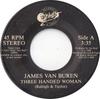 7-дюймовая пластинка JAMES VAN BUREN - Three Handed Woman 5803 Van Buren Recor 1988 UK Soul/Funk Б/у