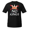 No Kings T-Shirt, No Kings In America Shirt, Anti Trump Shirt