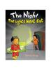 Книга The Night The Lights Went Out : A Story That Promotes Family Time, Imagination & Unplugging
