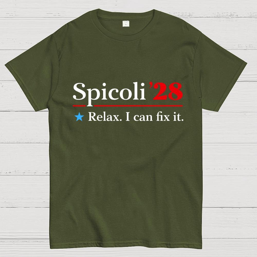 Spicoli 2028 Relax I Can Fix It Unisex 100% Cotton Summer Casual Cool Loose T-Shirt