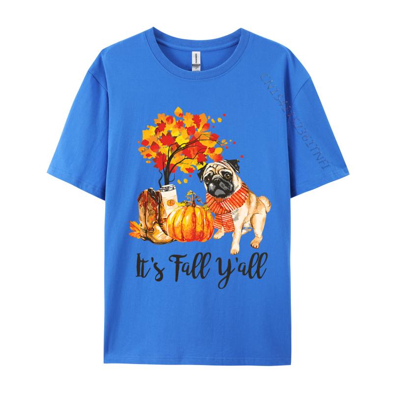 Its Fall Yall Pug Dog Autumn Leaves Tshirt Top Tshirts Tops Tees Graphic Cotton Family Mens Designer T Shirt