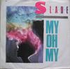 7inch Record SLADE - My Oh My RCA373 RCA 1983 UK Rock Used
