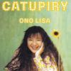 Виниловая пластинка LISA ONO Catupiry MHJL44 Great Tracks 2018 Япония Obi Японский PopRock