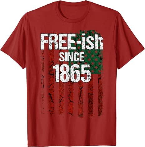 Its The Juneteenth for Me Freeish Since 1865 Independence Day TShirt Black Pride with Pan African Flag Graphic Tee Tops Gift