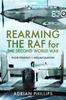 Книга Rearming the RAF for the Second World War : Poor Strategy and Miscalculation