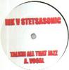 12-дюймовая пластинка MARC KINCHEN, STETSASONIC - Talkin' All That Jazz TALK001 Не лейбл 2003 Великобритания Танцевальная и электронная Б/У
